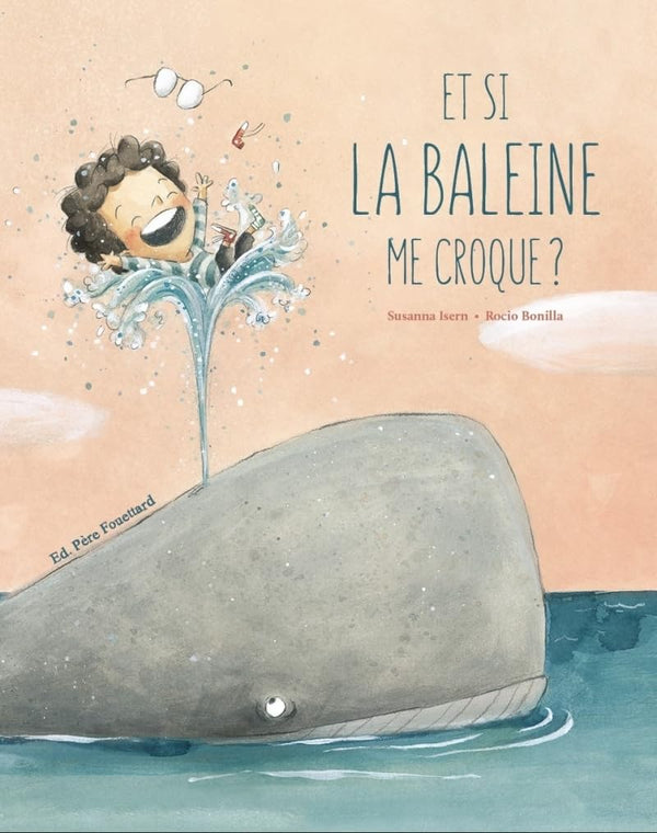 ET SI LA BALEINE ME CROQUE ?