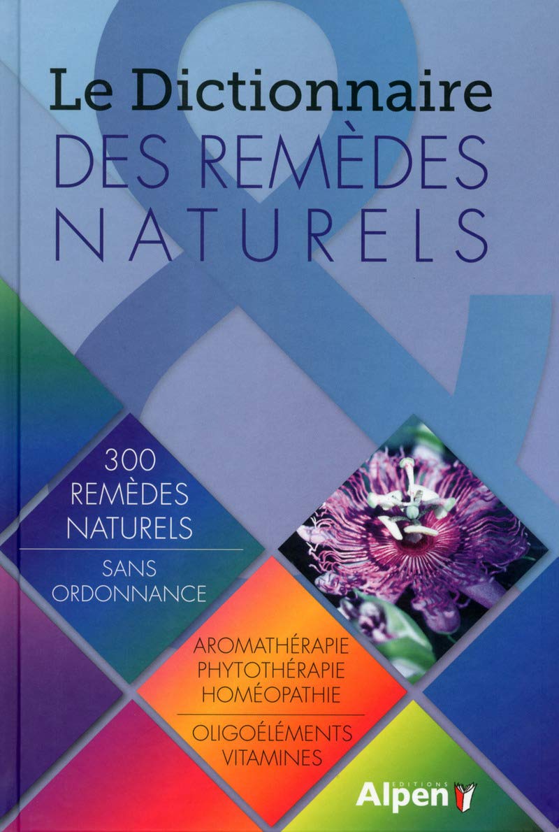 le dictionnaire des remedes naturels