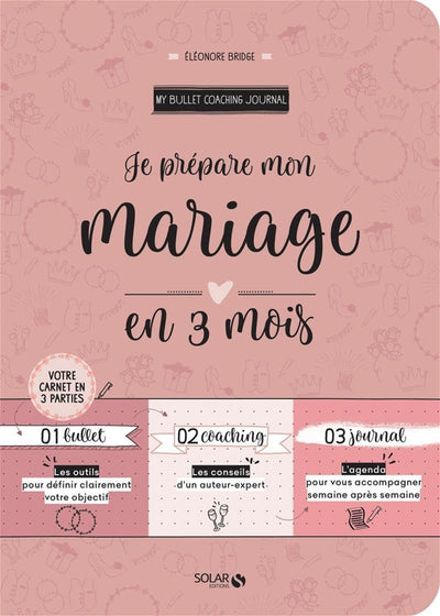 Je prépare mon mariage en 3 mois