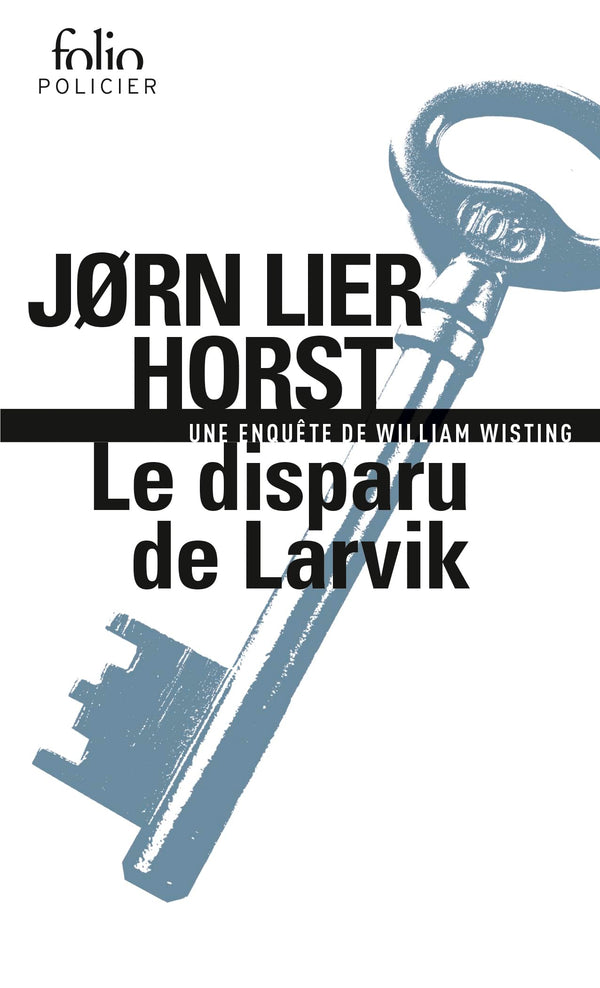 Le disparu de Larvik: Une enquête de William Wisting