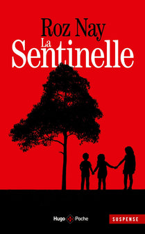 La sentinelle