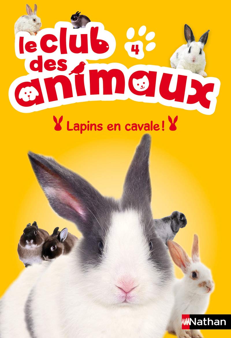 Le club des animaux : Lapins en cavale ! (4)