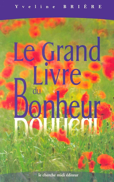 Le grand livre du Bonheur