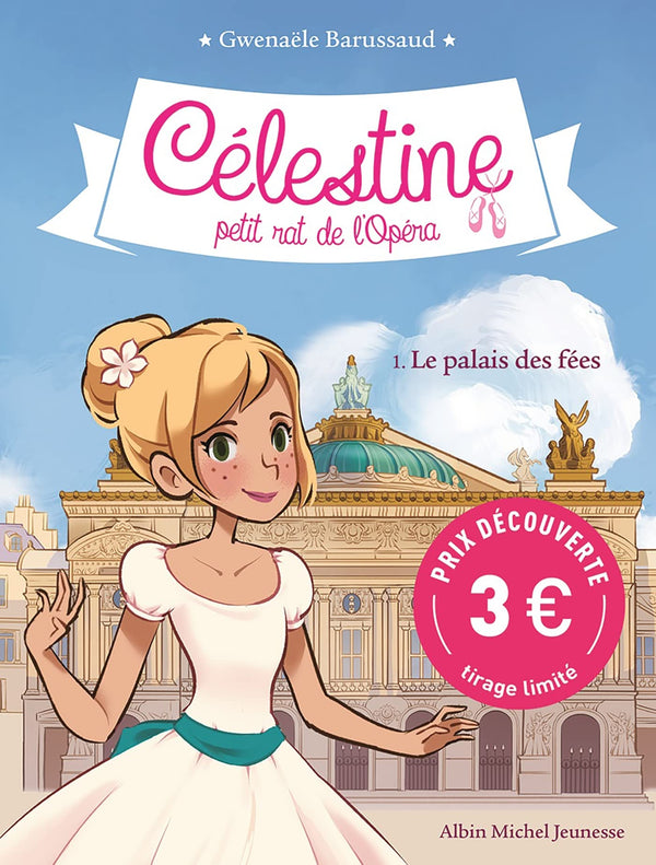 Célestine T1 - Le palais des fées (Prix découverte)