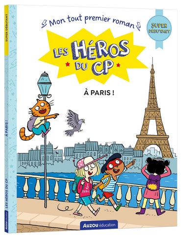 LES HÉROS DU CP - SUPER DÉBUTANT - À PARIS !