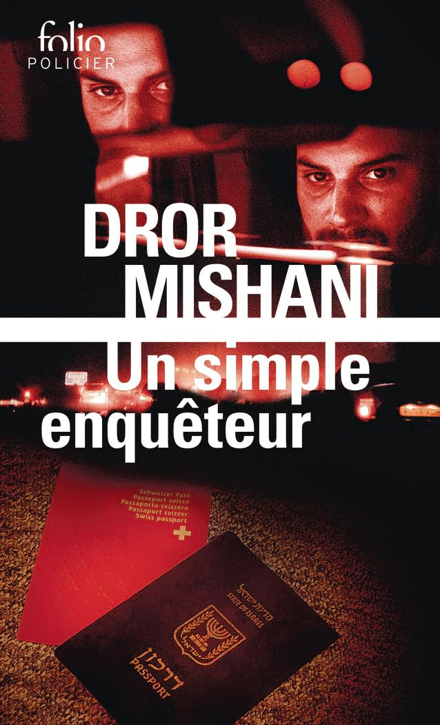 Un simple enquêteur: Une enquête d'Avraham Avraham