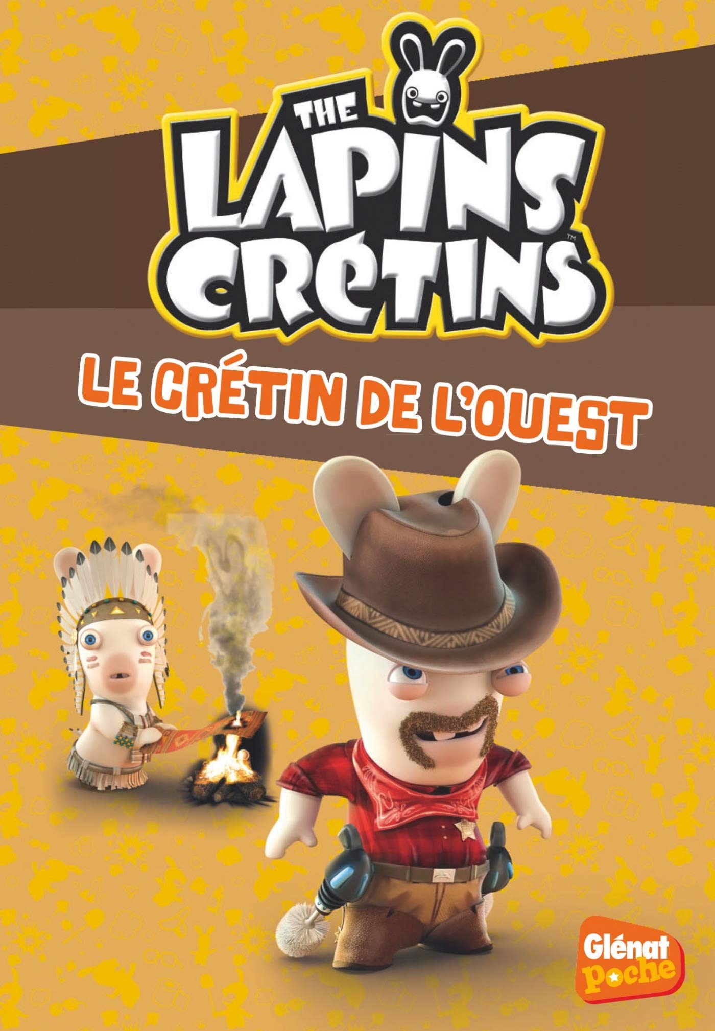 Glenat Poche - Les Lapins crétins T18 : Le crétin de l'ouest