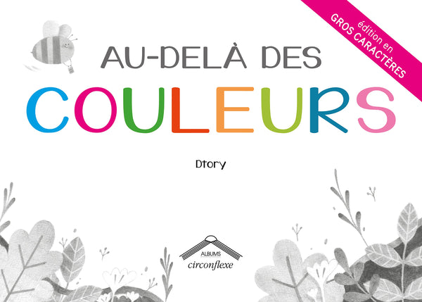 Au-delà des couleurs (gros caractères)