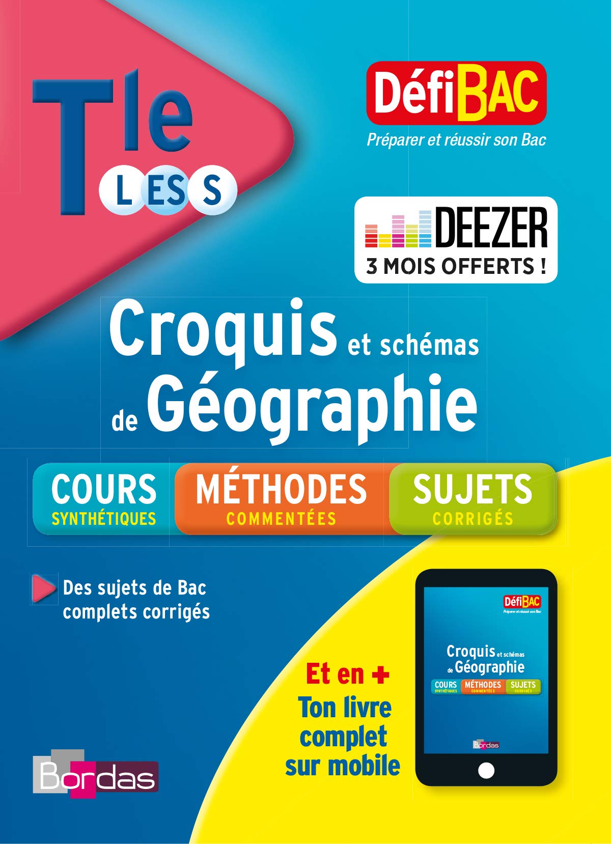 DéfiBac Cours/Méthodes/Exos Croquis de Géographie Terminale L/ES/S