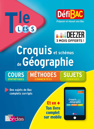 DéfiBac Cours/Méthodes/Exos Croquis de Géographie Terminale L/ES/S