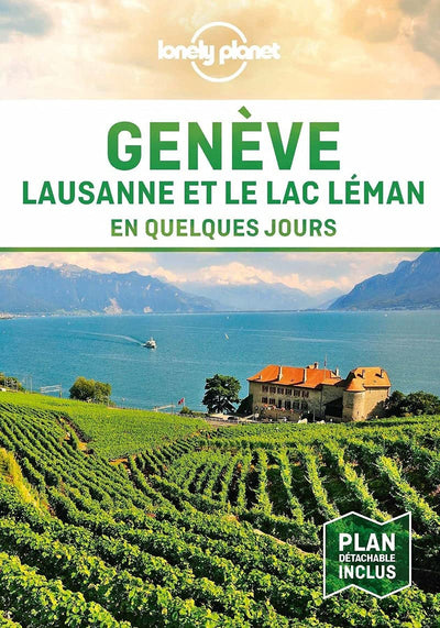 Genève, Lausanne et le Lac En quelques jours - 1ed
