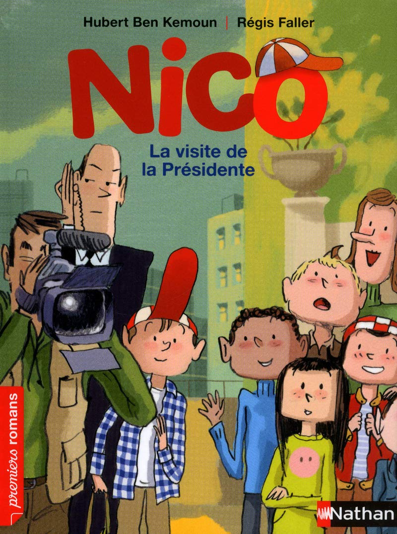 Nico, la visite de la présidente - Roman Vie quotidienne - De 7 à 11 ans