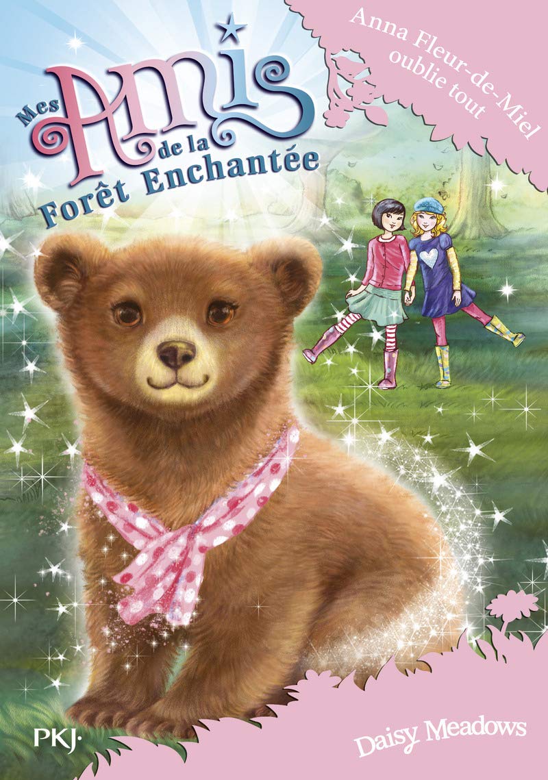 Mes amis de la forêt enchantée - tome 13 : Anna Fleur-de-Miel oublie tout (13)