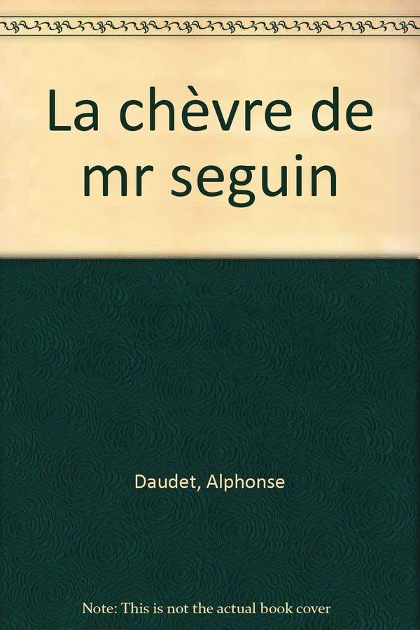 La chèvre de M. Seguin. Le sous-préfet aux champs. En Camargue