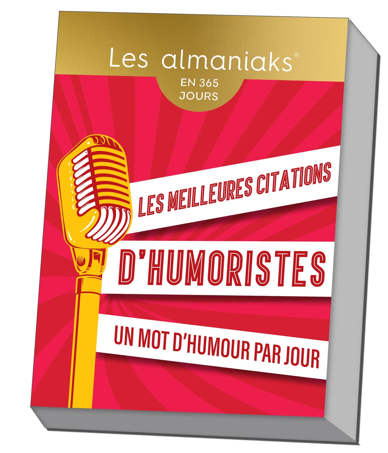Almaniak 365 citations d'humoristes pour rire toute l année - Une citation par jour