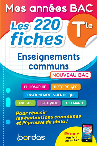 Mes années BAC - Les 200 fiches Enseignements communs Terminale