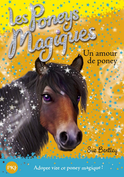 Les poneys magiques - tome 06 : Un amour de poney