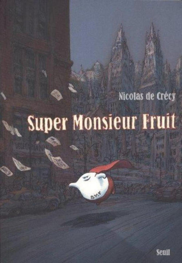 Super Monsieur Fruit