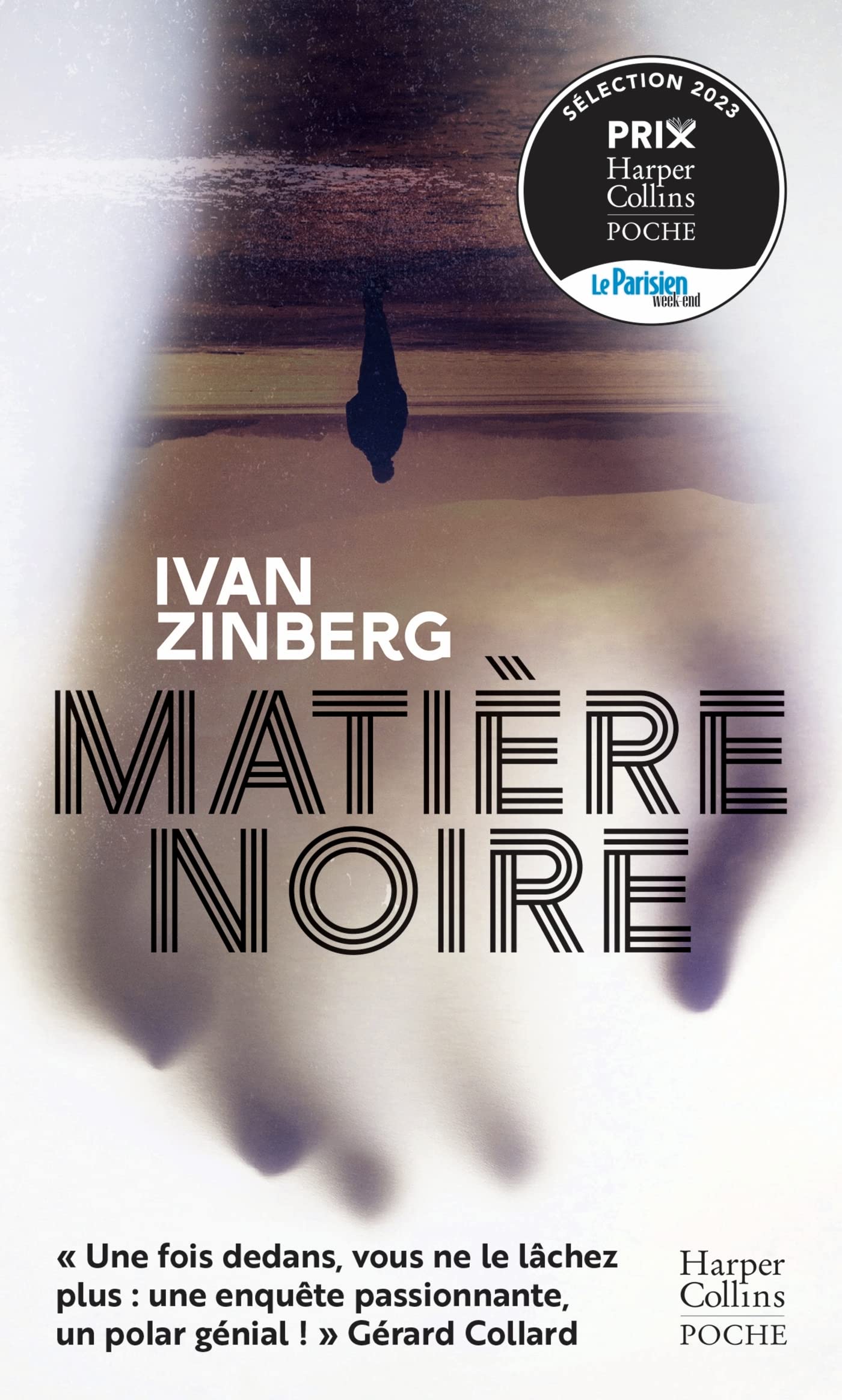 Matière noire: Grand Prix du Festival Sans Nom, Grand Prix Charbon Noir, Grand Prix de l'Iris Noir