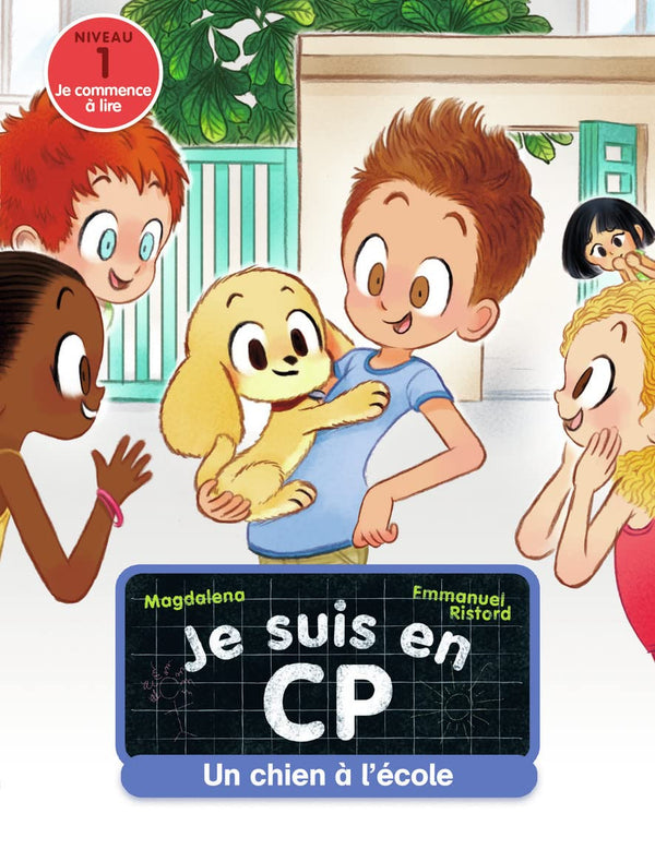 Je suis en CP - Niveau 1 - Un chien à l'école