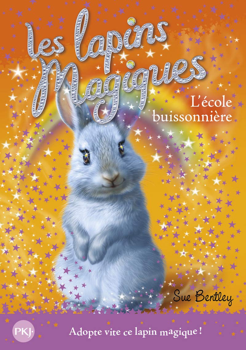 4. Les lapins magiques : L'école buissonnière: L'école buissonnière