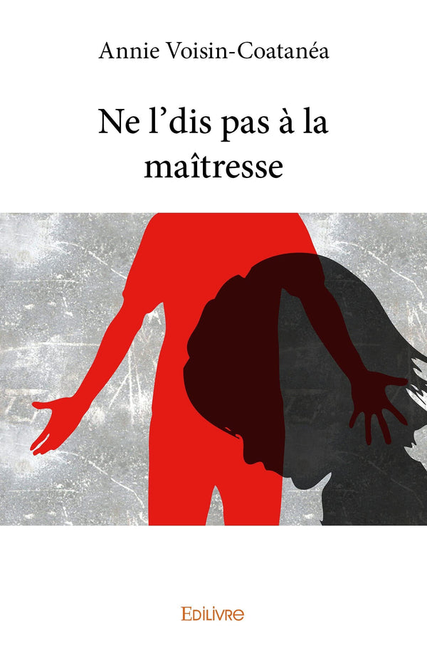 Ne l'dis pas à la maîtresse