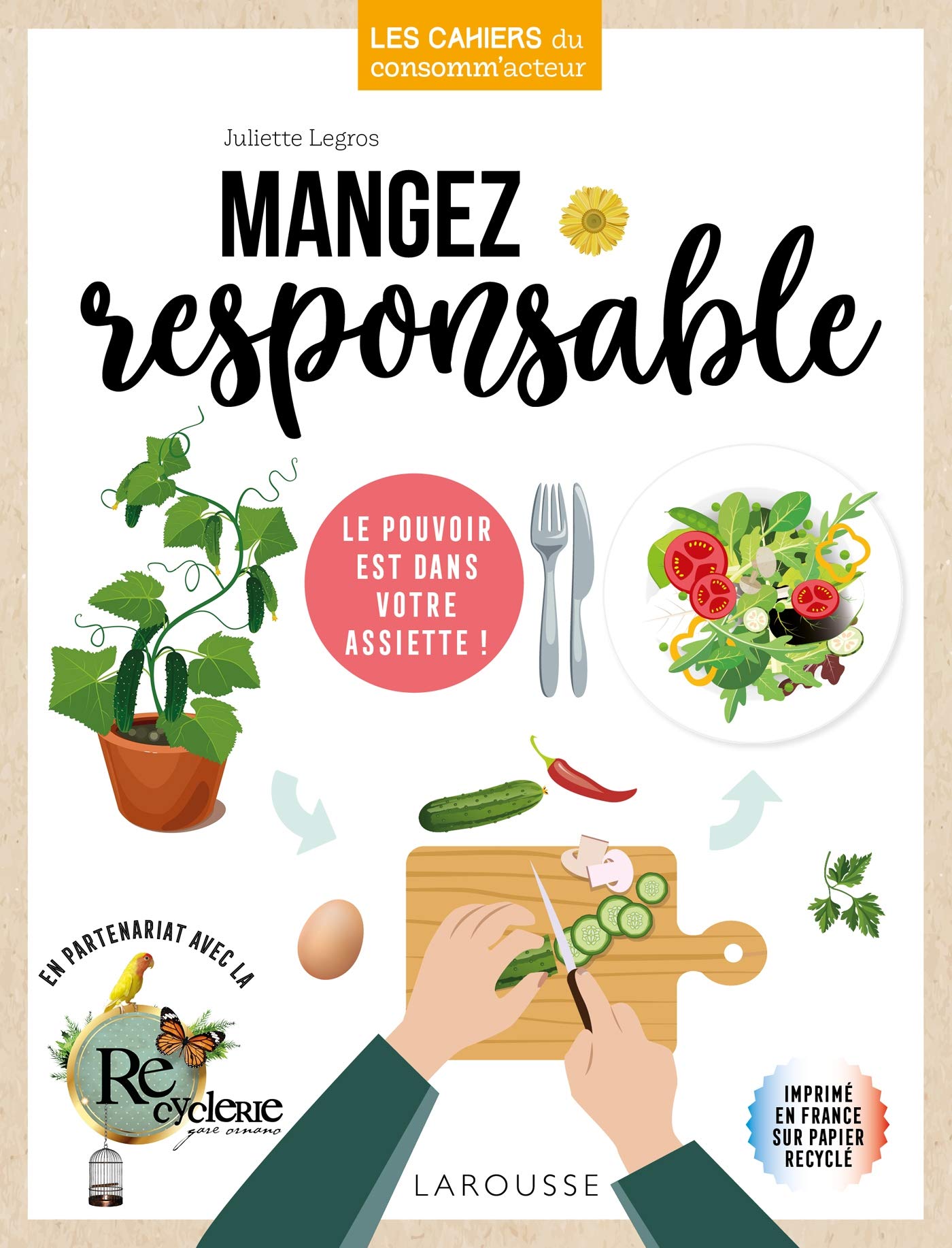 Mangez responsable: Le pouvoir est dans votre assiette ! (2019)