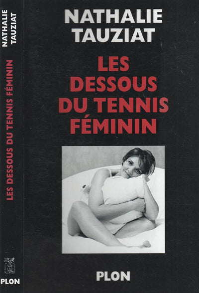 Les Dessous du tennis féminin