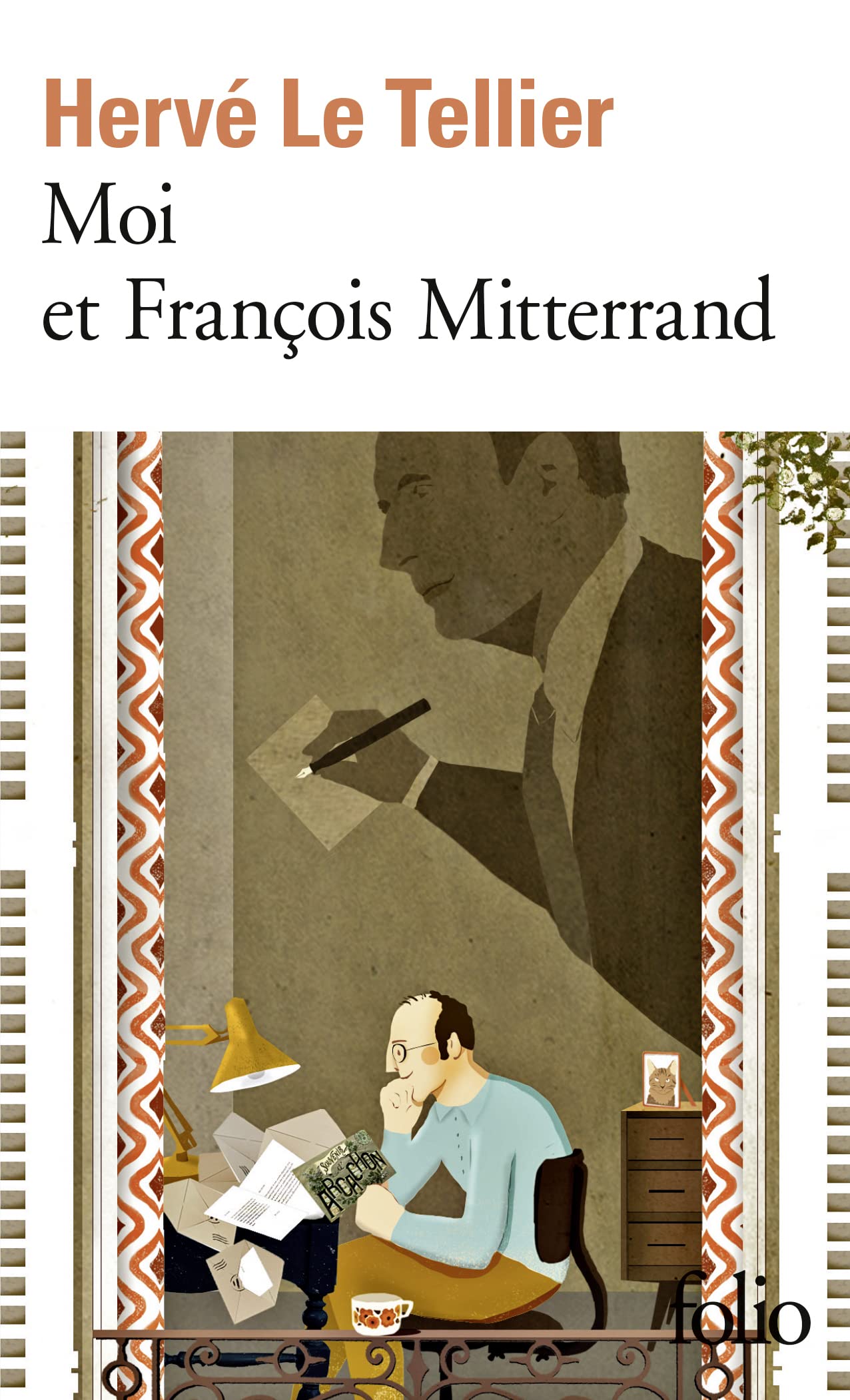 Moi et François Mitterrand/Moi et Jacques Chirac, Moi et Sarkozy, Moi et François Hollande