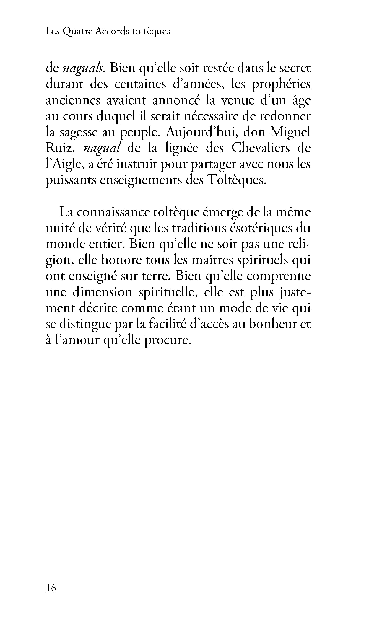 Les Quatre Accords toltèques: La voie de la liberté personnelle