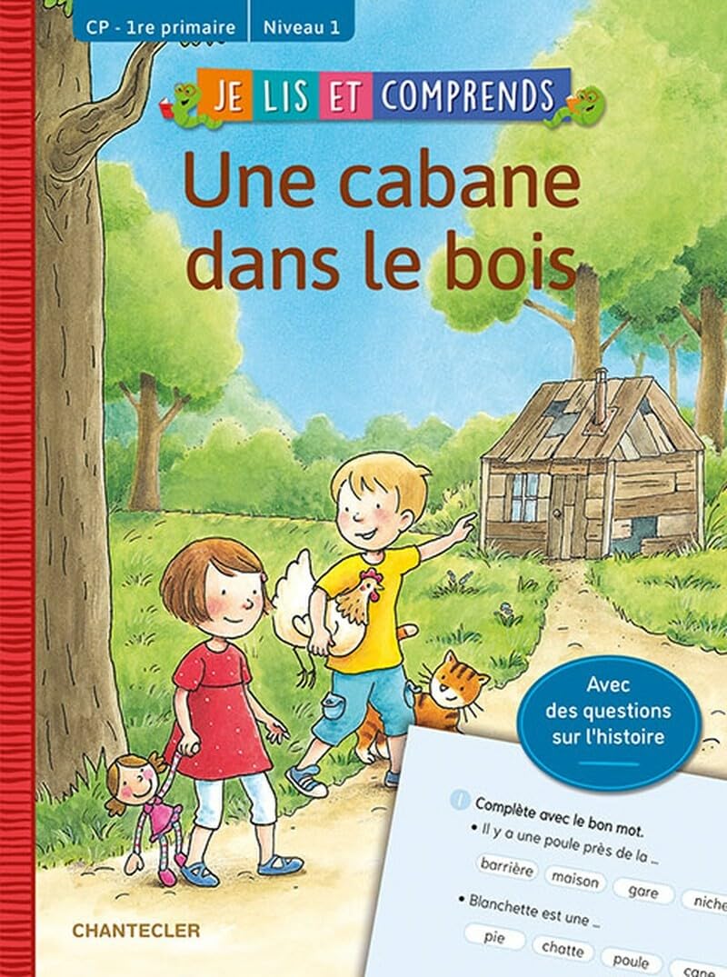 JE LIS ET COMPRENDS - UNE CABANE DANS LE BOIS