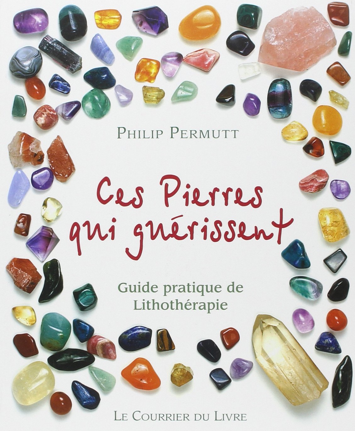 CES PIERRES QUI SOULAGENT