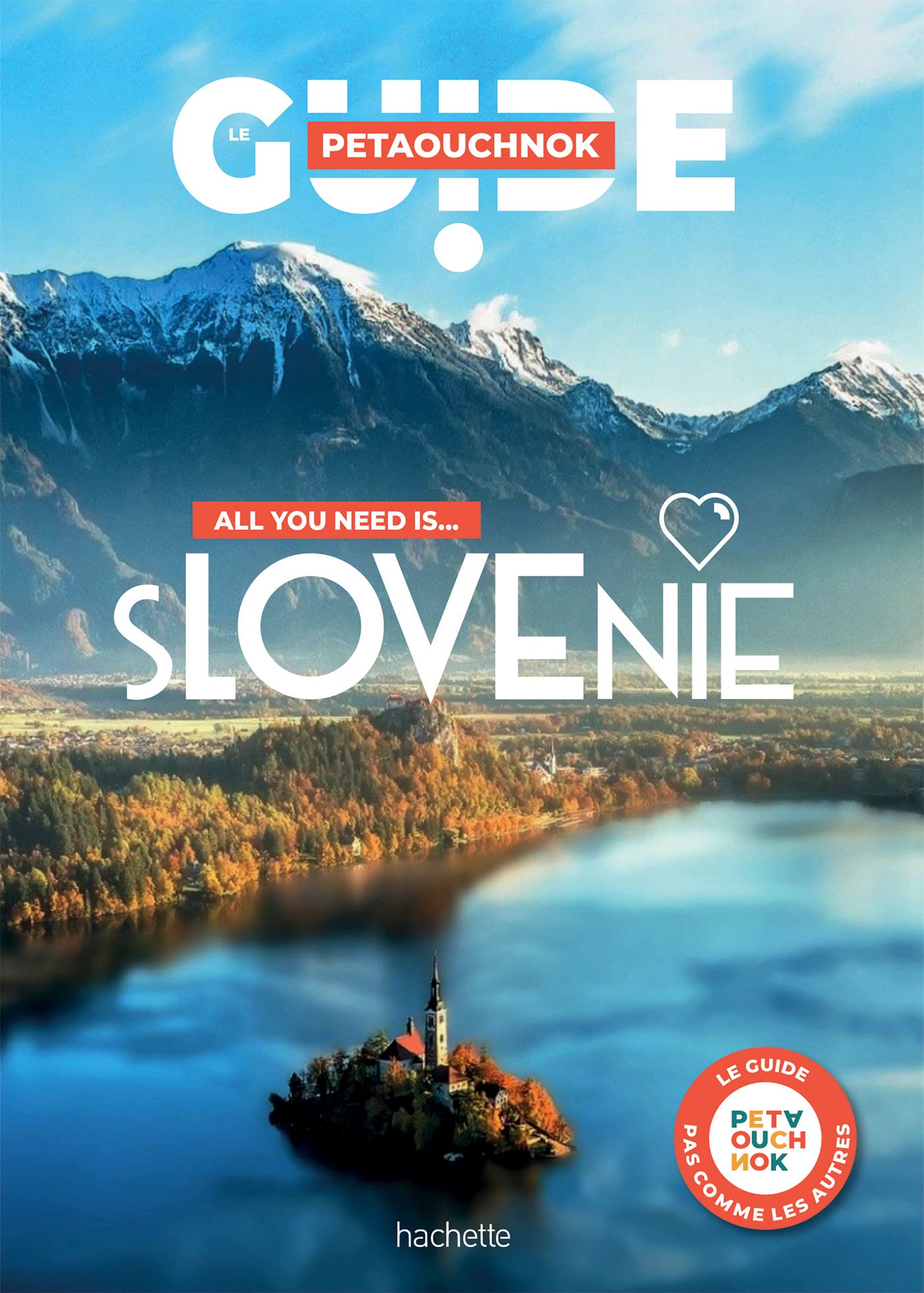 Slovénie guide Petaouchnok