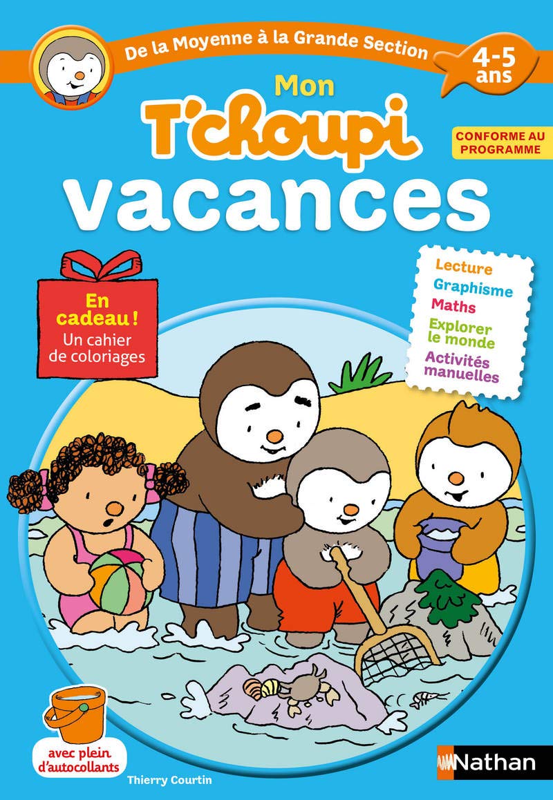 Cahier de vacances T'choupi - j'entre en Grande Section - maternelle 4/5 ans: De la MS à la GS