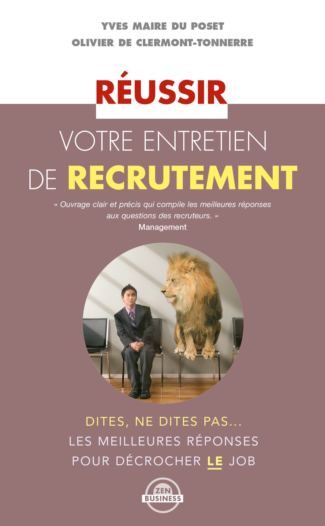 Réussir votre entretien de recrutement: Les meilleures réponses pour décrocher LE job