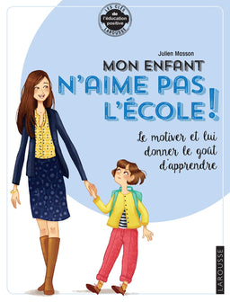 Mon enfant n'aime pas l'école