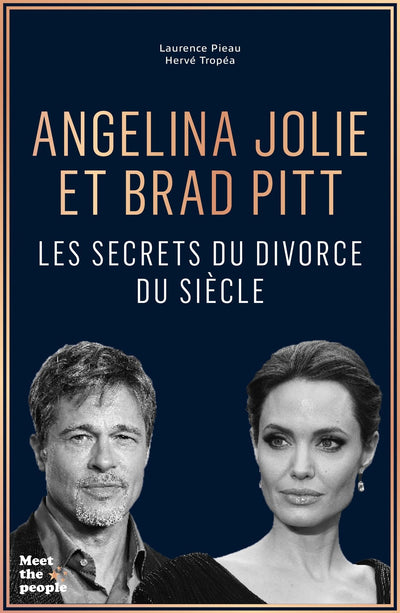 Angelina Jolie et Brad Pitt: Les secrets du divorce du siècle