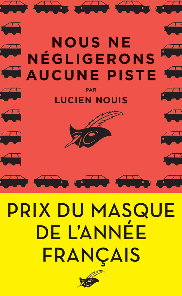 Nous ne négligerons aucune piste: Prix du Masque de l'année français