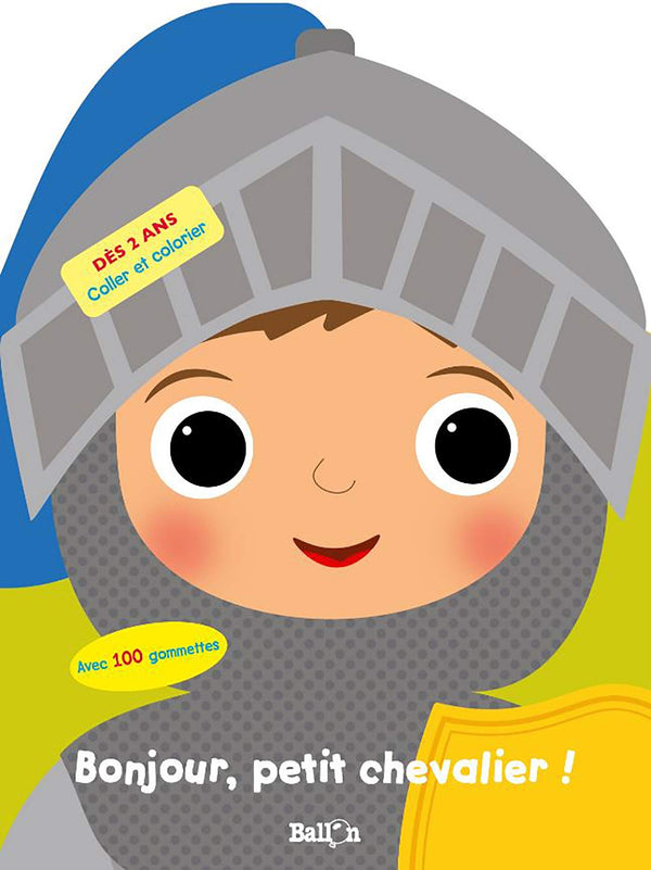 Bonjour, petit chevalier !
