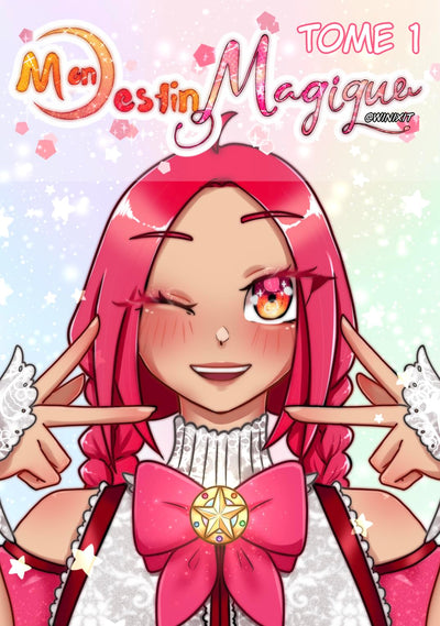 Winixit - Mon Destin Magique Tome 1