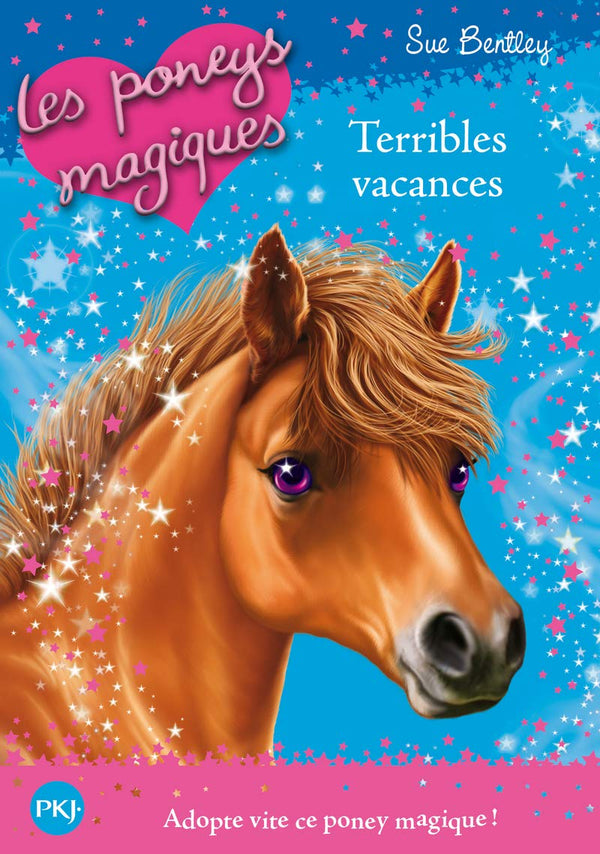 Les poneys magiques - tome 10 : Terribles vacances (10)