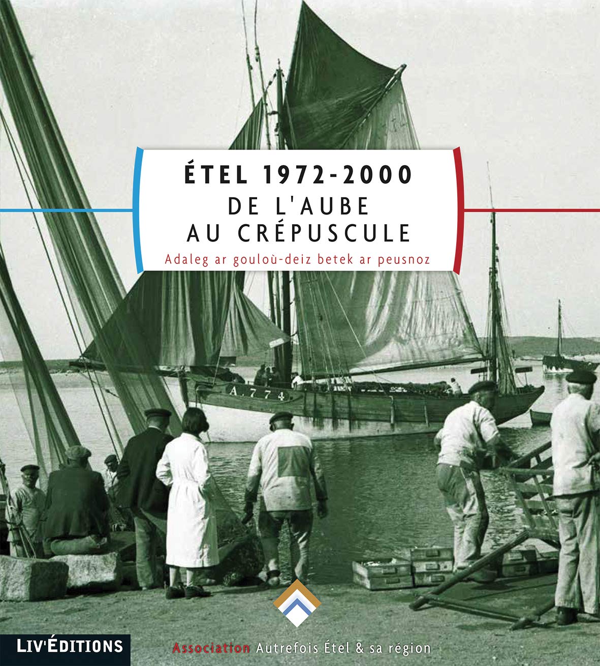 Étel 1972-2000, De l'aube au crépuscule Tome 5)