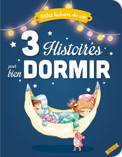 3 histoires pour bien dormir