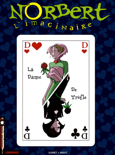 Norbert l'Imaginaire, tome 3 : La Dame de Trèfle