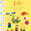 Enchante l'été: Plus de 25 idées pour bricoler, créer, cuisiner, décorer, apprendre et s'amuser en été
