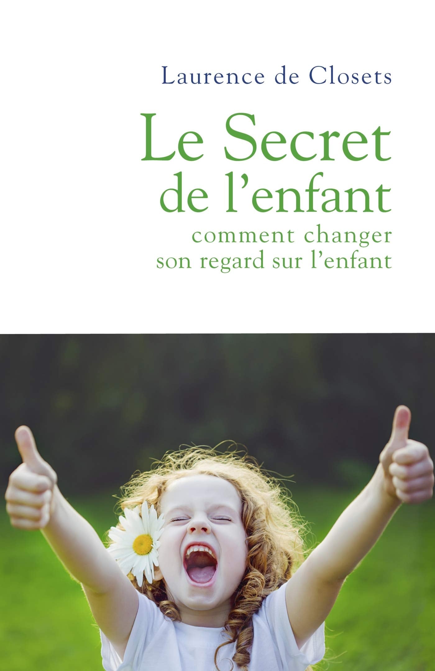 Le secret de l enfant