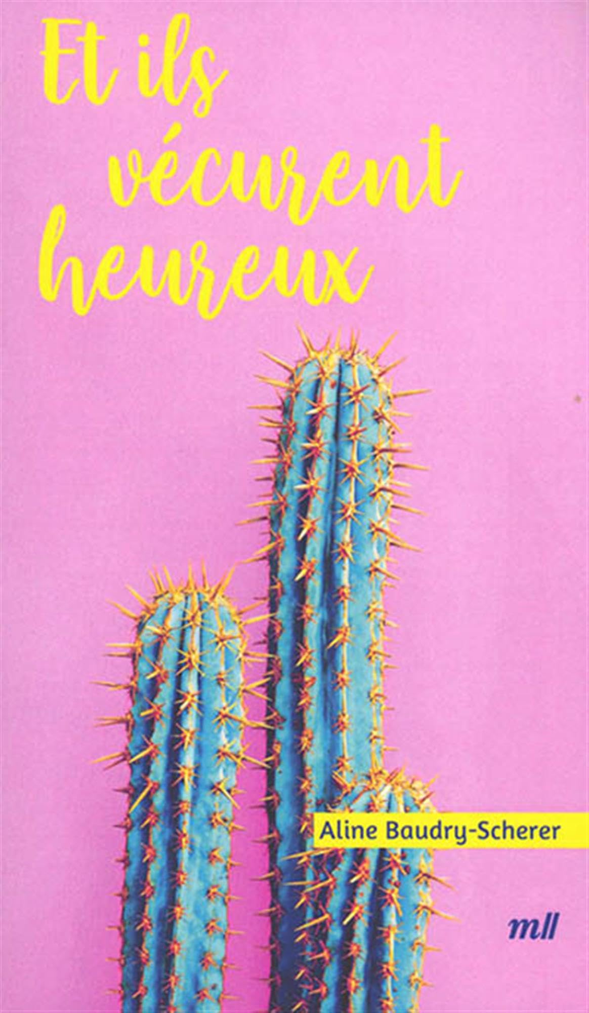 Et ils vécurent heureux