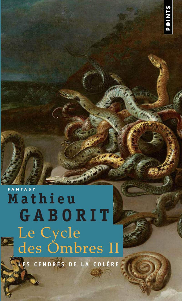 Les Cendres de la colère, tome 2: Le Cycle des Ombres, t.2