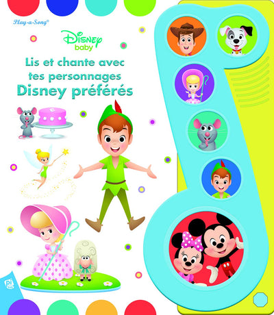 Disney Baby LIS ET CHANTE AVEC TES PERSONNAGES DISNEY PREFERES