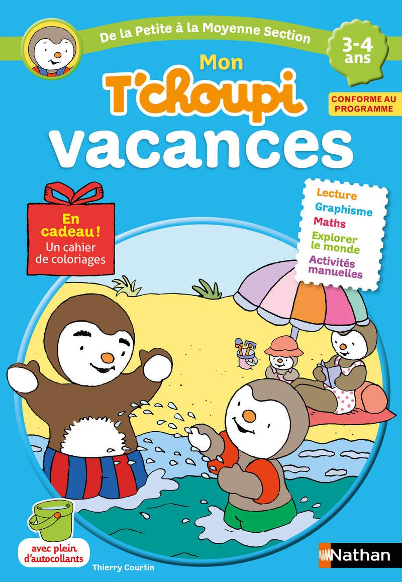 Cahier de vacances T'choupi - j'entre en Moyenne Section - maternelle 3/4 ans: De la Petite à la Moyenne Section
